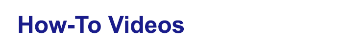 How-To Videos